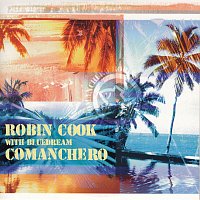 Robin Cook, Bluedream – Comanchero