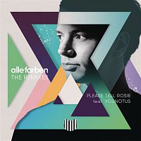 Alle Farben x YOUNOTUS – Please Tell Rosie (Remixes)