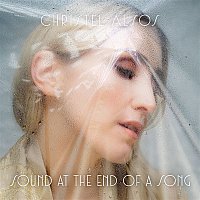 Christel Alsos – Sound At The End Of A Song