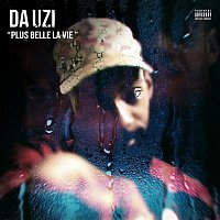 Da Uzi – Plus belle la vie