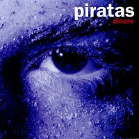 Los Piratas – Dinero