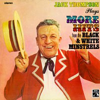 Jack Thompson – Plays More Hits From The Black & White Minstrels