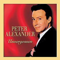 Peter Alexander – Unvergessen