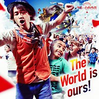 Naoto – The World Is Ours !