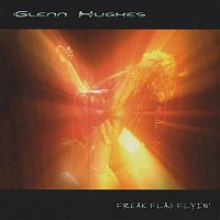 Glenn Hughes – Freak Flag Flyin' (Live)