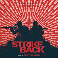 Scott Shields – Strike Back [Original Television Soundtrack]