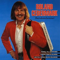 Roland Cedermark – Barndomshemmet