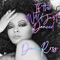 Diana Ross – If The World Just Danced