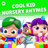 KiiYii – Cool Kid Nursery Rhymes