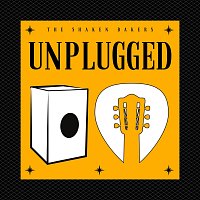 The Shaken Bakers – Unplugged