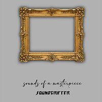 Soundgrifter – Sounds of a Masterpiece