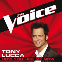 Tony Lucca – How You Like Me Now [The Voice Performance]