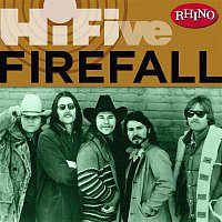 Firefall – Rhino Hi-Five: Firefall