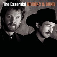 Brooks & Dunn – The Essential Brooks & Dunn