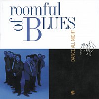 Roomful Of Blues – Dance All Night