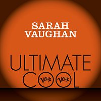 Sarah Vaughan – Sarah Vaughan: Verve Ultimate Cool