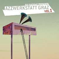 Fat Tuesday presents: Jazzwerkstatt Graz, Vol. 1