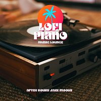 Lofi Piano Music Lounge – After Hours Jazz Moods
