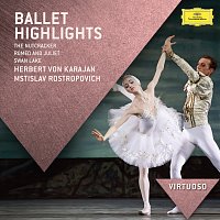 Berliner Philharmoniker, Herbert von Karajan, Mstislav Rostropovich – Ballet Highlights - The Nutcracker, Romeo & Juliet, Swan Lake
