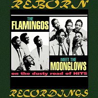 The Flamingos Meet the Moonglows on the Dusty Road of Hits (HD Remastered)