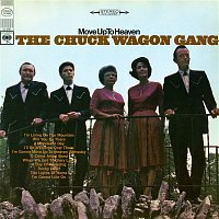 The Chuck Wagon Gang – Move Up To Heaven