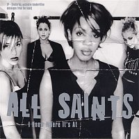 All Saints – I Know Where It's At