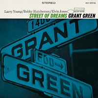 Grant Green – Street Of Dreams [Remastered]