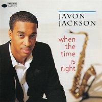 Javon Jackson – When The Time Is Right