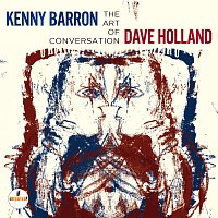 Kenny Barron & Dave Holland – The Art Of Conversation