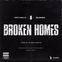 The Plug – Broken Homes (feat. Nafe Smallz, M Huncho & Gunna)
