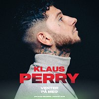 Klaus Perry – Venter pa meg