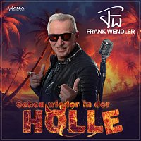 Frank Wendler – Schon wieder in der Holle