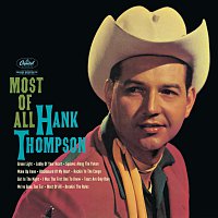 Hank Thompson & His Brazos Valley Boys – Most Of All