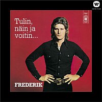 Frederik – Tulin, nain ja voitin...