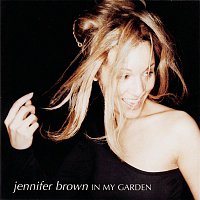 Jennifer Brown – In My Garden