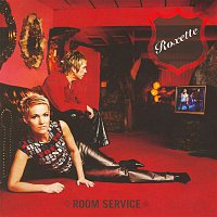 Roxette – Room Service (Deluxe Version)