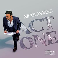 Nicolas King – Act One
