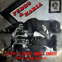 Pedro  & Maria – Cantiga De Amigo, Amor E Amante