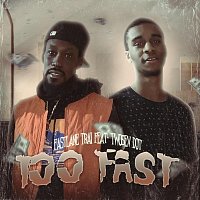 Přední strana obalu CD Too Fast (feat. TwoSev Dot)