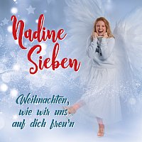 Nadine Sieben – Weihnachten, wie wir uns auf Dich freu'n
