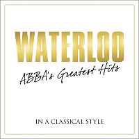 Přední strana obalu CD Waterloo - Abba's Greatest Hits In A Classical Style