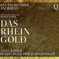 Axel Kober, Die Duisburger Philharmoniker – Wagner: Das Rheingold, WWV 86A