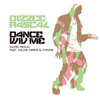 Dizzee Rascal, Calvin Harris, Chrome – Dance Wiv Me [feat. Calvin Harris and Chrome]