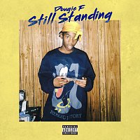 Dougie F – Still Standing