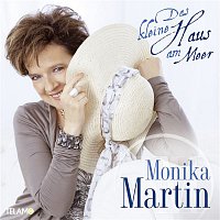 Monika Martin – Das kleine Haus am Meer