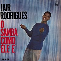 Jair Rodrigues, Portinho Sua Orquestra E Seu Coral – O Samba Como Ele É