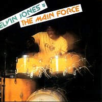 Elvin Jones – The Main Force