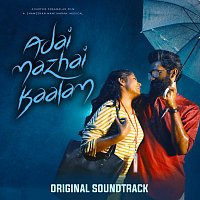 Adai Mazhai Kaalam [From "Adai Mazhai Kaalam" Original Soundtrack]
