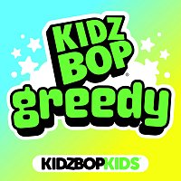 KIDZ BOP Kids – greedy