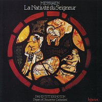 David Titterington – Messiaen: La Nativité du Seigneur (Organ of Gloucester Cathedral)